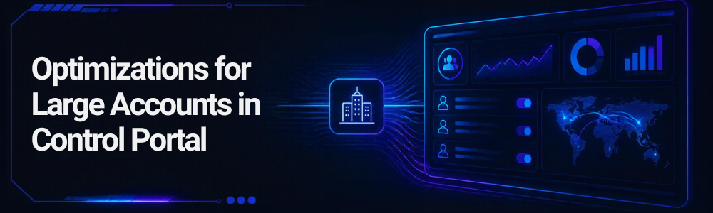 Optimizations for large accounts oct 2026
